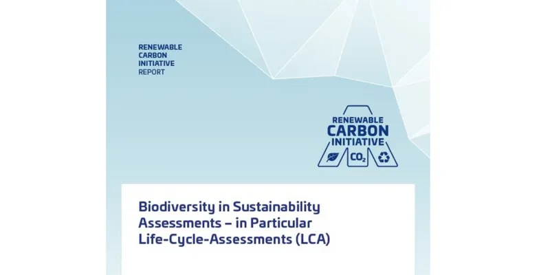 RCI Report Reviews Biodiversity Assessment Methods Used in Life Cycle Assessments